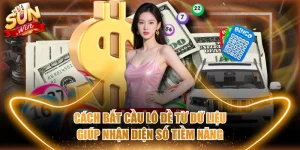 Cách Bắt Cầu Lô Đề Từ Dữ Liệu Giúp Nhận Diện Số Tiềm Năng
