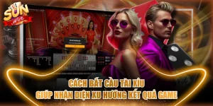 Cách Bắt Cầu Tài Xỉu Giúp Nhận Diện Xu Hướng Kết Quả Game