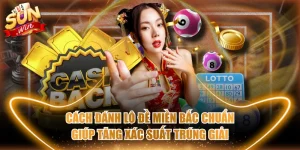 Cách Đánh Lô Đề Miền Bắc Chuẩn Giúp Tăng Xác Suất Trúng Giải