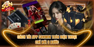 Cách Tải App SUNWIN Trên Điện Thoại Chỉ Với 3 Bước
