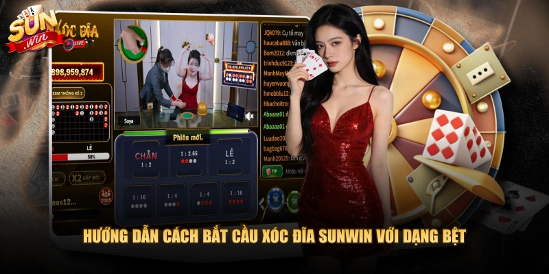 Hướng dẫn cách bắt cầu Xóc Đĩa SUNWIN với dạng bệt