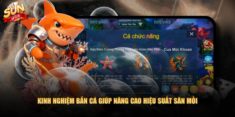Kinh nghiệm bắn cá giúp nâng cao hiệu suất săn mồi