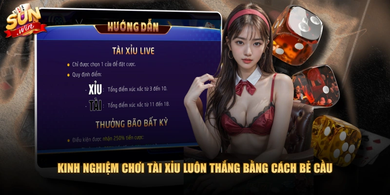 Kinh nghiệm chơi Tài Xỉu luôn thắng bằng cách bẻ cầu